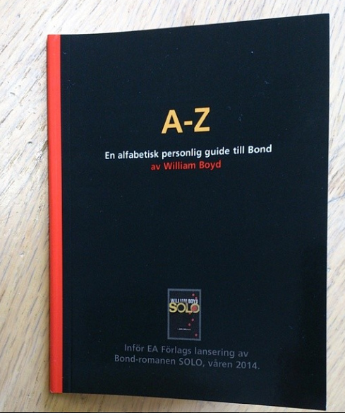 En alfabetisk personlig guide till Bond av William Boyd SOLO  Bondboken 