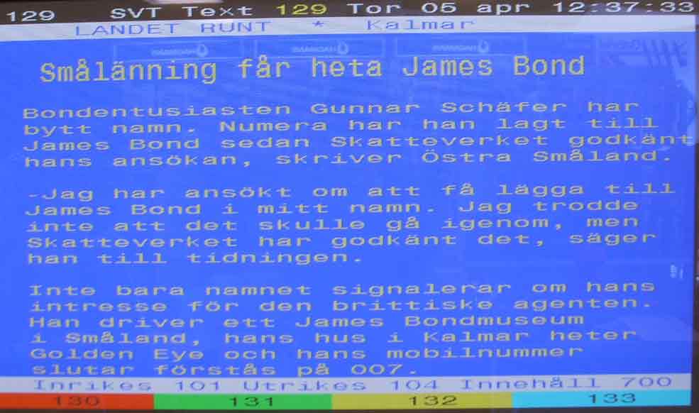 Smålänning får heta James Bond  SVT text TV  torsdag 05 April 2007